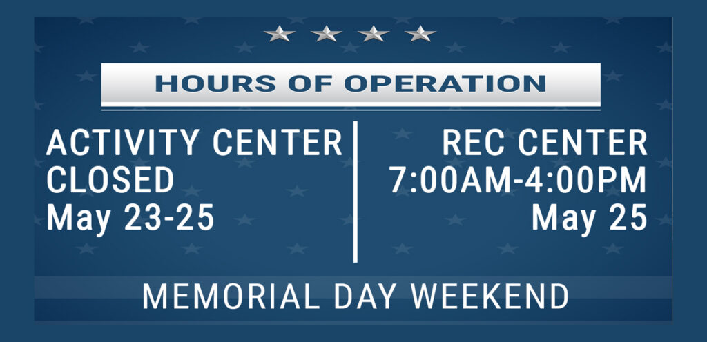 Hours of Operation for Memorial Day Weekend